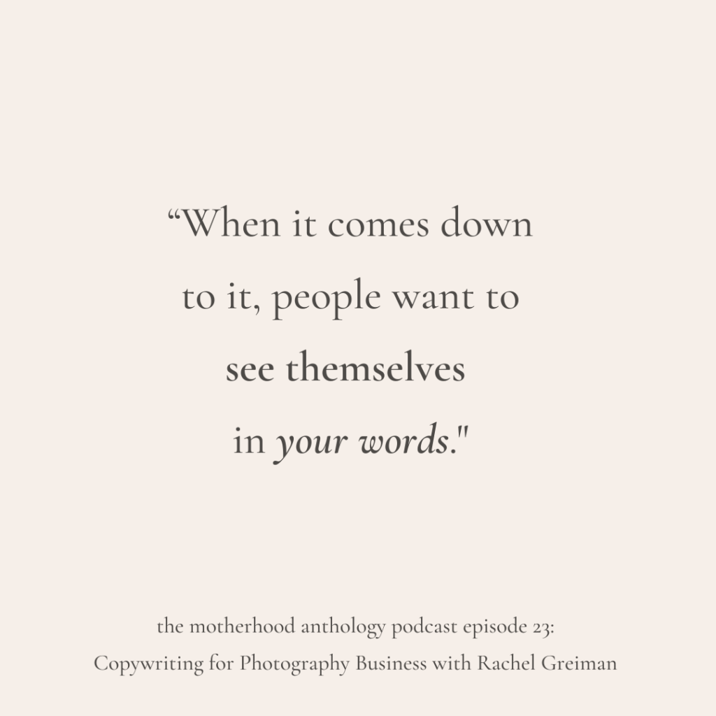 motherhood anthology podcast copywriting for photography business Rachel Greiman 